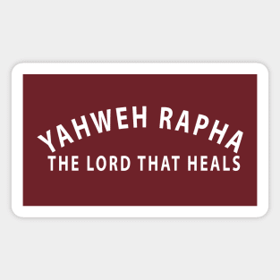 Yahweh Rapha The Lord That Heals Inspirational Christians Magnet